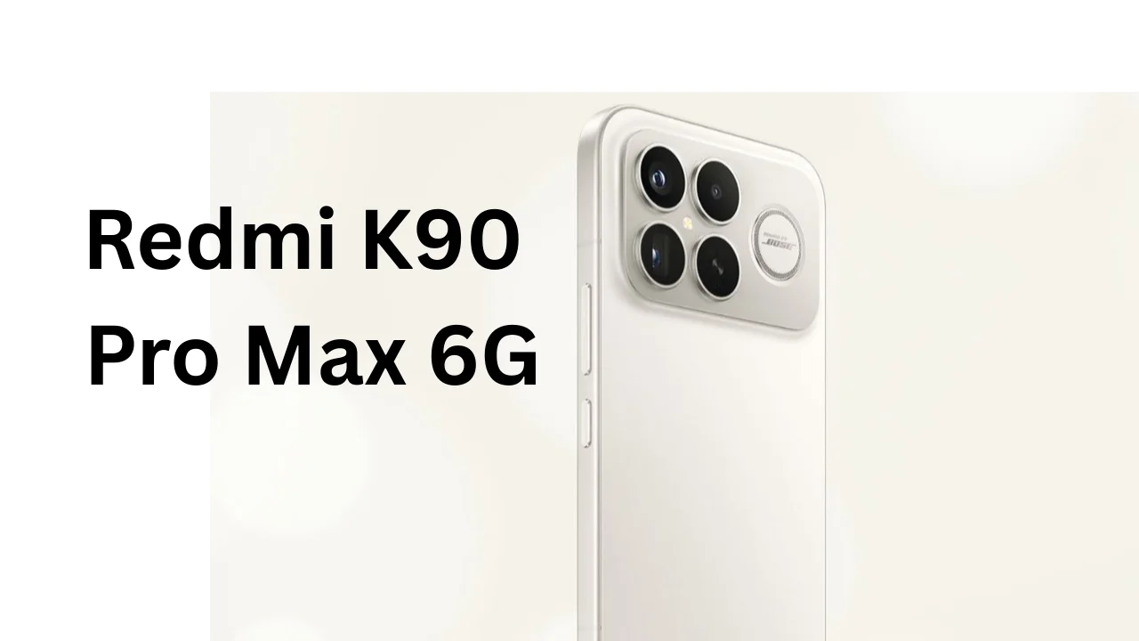 Redmi K90 Pro Max 6G